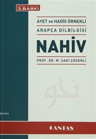 Nahiv - Ayet ve Hadis Örnekli Arapça Dilbilgisi | benlikitap.com