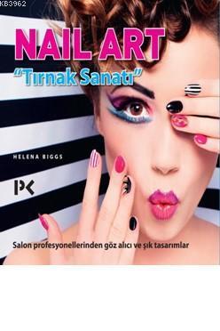 Nail Art Tırnak Sanatı | benlikitap.com