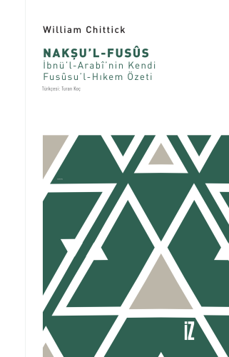 Nakşu’l-Fusûs;İbnü’l-Arab’i’nin Kendi Fusûsu’l-Hıkem Özeti | benlikita