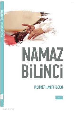 Namaz Bilinci | benlikitap.com