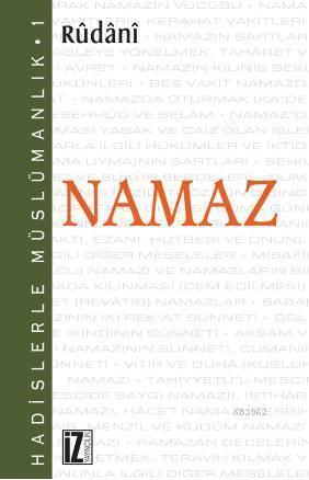 Namaz; Hadislerle Müslümanlık 1 | benlikitap.com