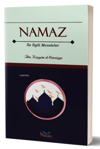 Namaz İle İlgili Meseleler | benlikitap.com