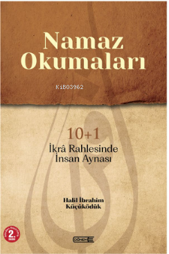 Namaz Okumaları;10+1 İkrâ Rahlesinde İnsan Aynası | benlikitap.com