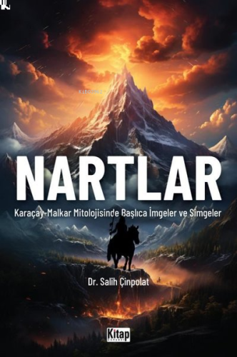 Nartlar (Karaçay - Malkar Mitolojisinde İmgeler ve Simgeler) | benliki