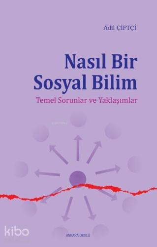 Nasıl Bir Sosyal Bilim | benlikitap.com