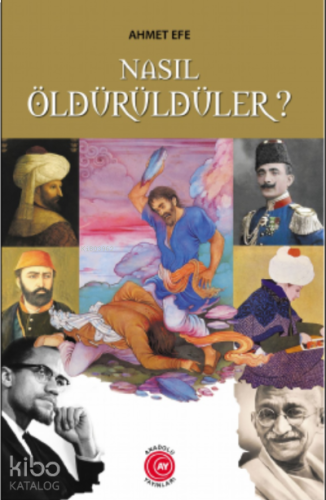 Nasıl Öldürüldüler? | benlikitap.com