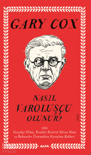 Nasıl Varoluşçu Olunur? | benlikitap.com