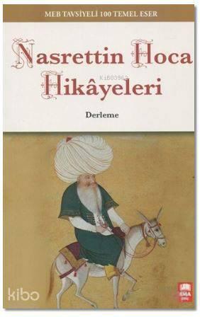 Nasrettin Hoca Hikayeleri; MEB Tavsiyeli 100 Temel Eser | benlikitap.c