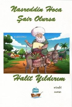 Nasrettin Hoca Şair Olursa | benlikitap.com