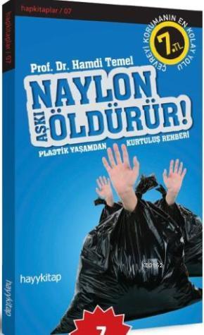 Naylon ÖldürürNaylon Aşkı Öldürür! | benlikitap.com