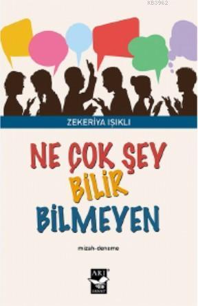 Ne Çok Şey Bilir Bilmeyen | benlikitap.com