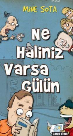 Ne Haliniz Varsa Gülün | benlikitap.com