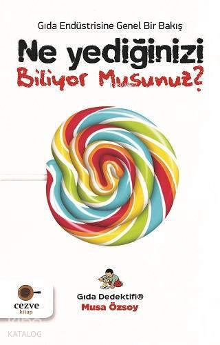 Ne Yediğinizi Biliyor Musunuz? – Gıda Dedektifi; Gıda Endüstrisine Gen