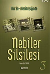 Nebiler Silsilesi 3 | benlikitap.com