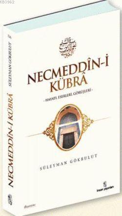 Necmeddin-i Kübra | benlikitap.com