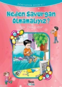 Neden Savurgan Olmamalıyız? | benlikitap.com