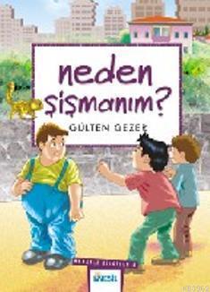 Neden Şişmanım; Meraklı Bilgiler 6 | benlikitap.com