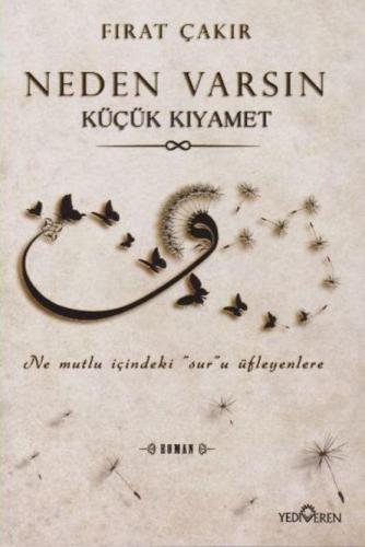 Neden Varsın Küçük Kıyamet | benlikitap.com