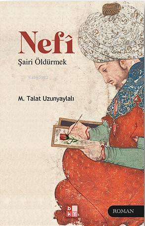 Nefî- Şairi Öldürmek | benlikitap.com