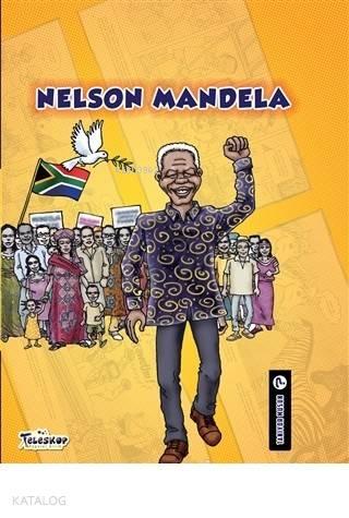 Nelson Mandela - Tanıyor Musun? | benlikitap.com