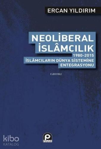 Neoliberal İslamcılık | benlikitap.com