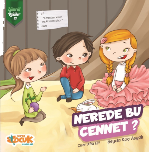 Nerede Bu Cennet? Zümrüt Öyküler 10 | benlikitap.com