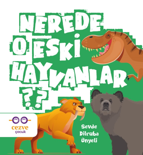 Nerede O Eski Hayvanlar ? | benlikitap.com