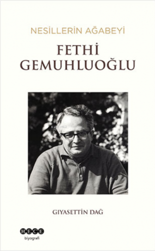 Nesillerin Ağabeyi Fethi Gemuhluoğlu | benlikitap.com