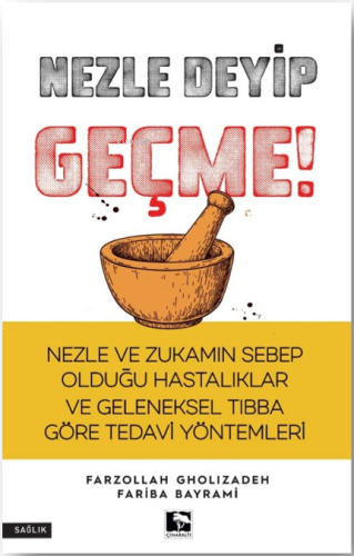 Nezle Deyip Geçme! | benlikitap.com