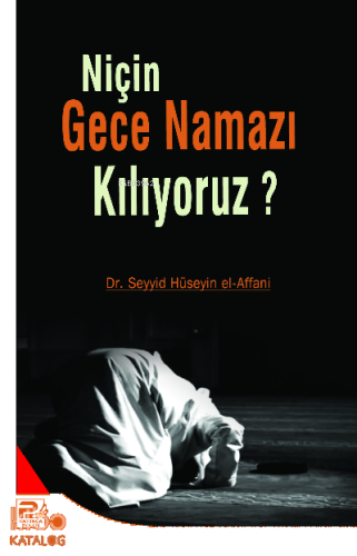 Niçin Gece Namazı Kılıyoruz | benlikitap.com