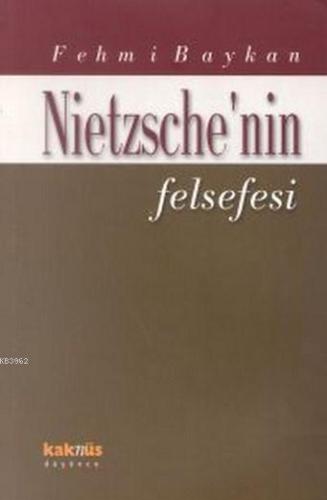 Nietzsche'nin Felsefesi | benlikitap.com