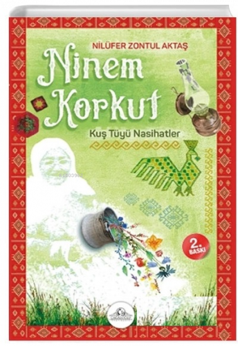 Ninem Korkut - Kuş Tüyü Nasihatler | benlikitap.com