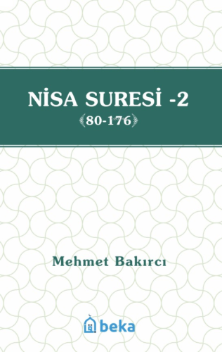 Nisa Suresi Tefsiri 2 (80-176) | benlikitap.com