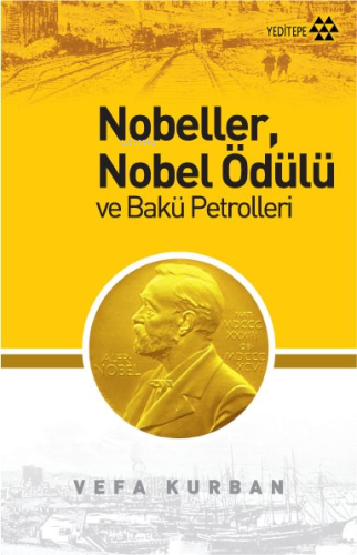 Nobeller, Nobel Ödülü ve Bakü Portreleri | benlikitap.com