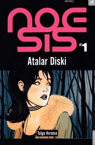 Noesis 1 - Atalar Diski | benlikitap.com