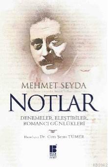 Notlar; Denemeler Eleştiriler Romancı Günlükleri | benlikitap.com