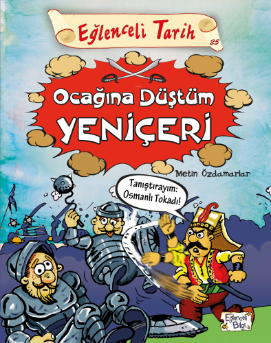 Ocağına Düştüm Yeniçeri | benlikitap.com