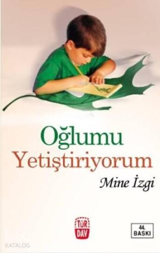 Oğlumu Yetiştiriyorum | benlikitap.com