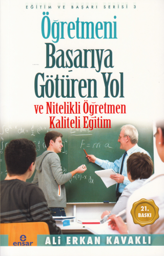 Öğretmeni Başarıya Götüren Yol ve Nitelikli Öğretmen | benlikitap.com