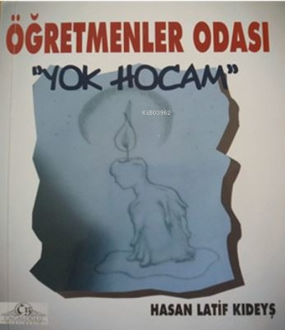 Öğretmenler Odası - Yok Hocam | benlikitap.com