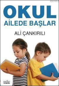 Okul Ailede Başlar | benlikitap.com