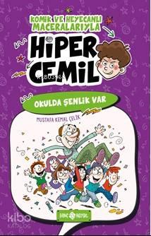 Okulda Şenlik Var | benlikitap.com