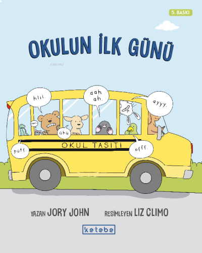 Okulun İlk Günü | benlikitap.com