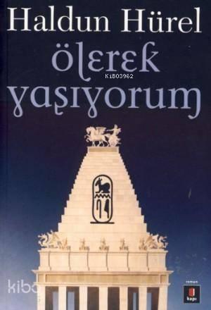 Ölerek Yaşıyorum | benlikitap.com