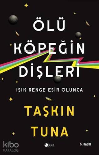 Ölü Köpeğin Dişleri | benlikitap.com