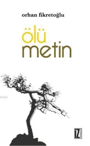 Ölü Metin | benlikitap.com