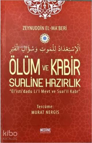 Ölüm ve Kabir Sualine Hazırlık | benlikitap.com