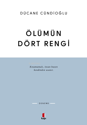 Ölümün Dört Rengi Vardır | benlikitap.com