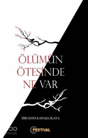 Ölümün Ötesinde Ne Var? | benlikitap.com