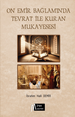 On Emir Bağlamında Tevrat İle Kur’an’ın Mukayesesi | benlikitap.com